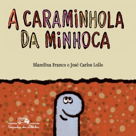 a caraminhola da minhoca